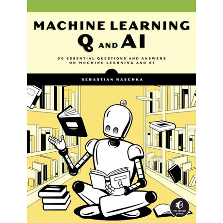Machine Learning q and ai