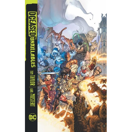 Dceased: Unkillables