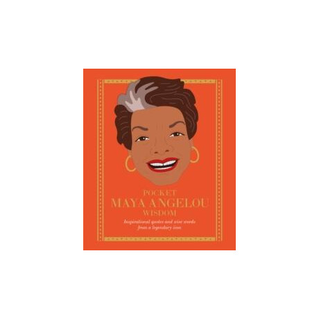 Pocket Maya Angelou Wisdom