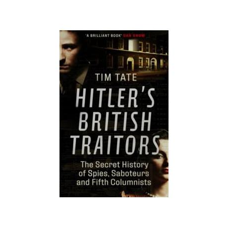 Hitler’s British Traitors