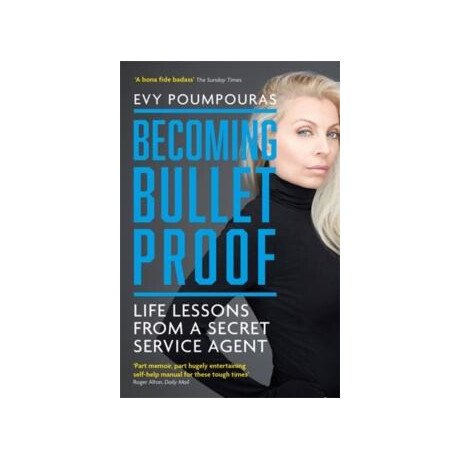 Becoming Bulletproof