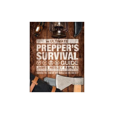 Ultimate Prepper's Survival Guide