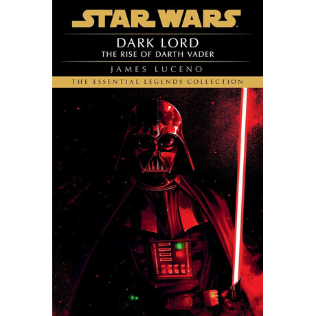 Star Wars: Dark Lord - the Rise of Darth Vader
