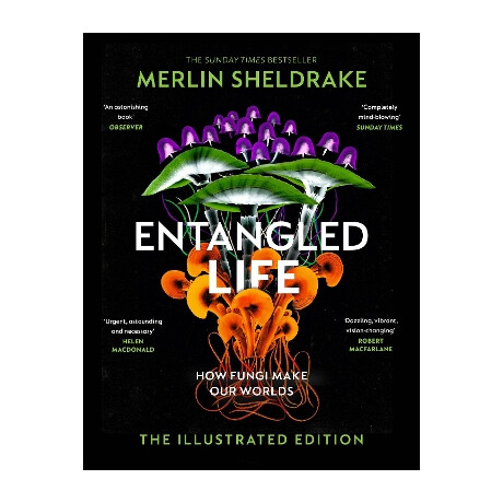Entangled Life (The Illustrated Edition)