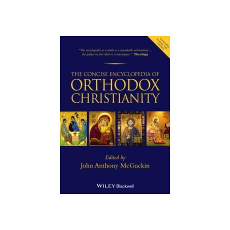 Concise Encyclopedia of Orthodox Christianity