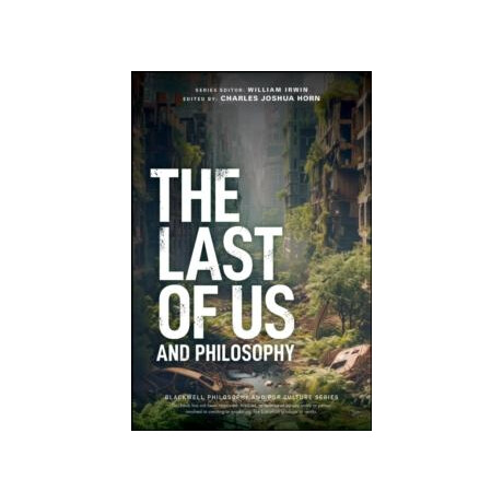Last of us and Philosophy
