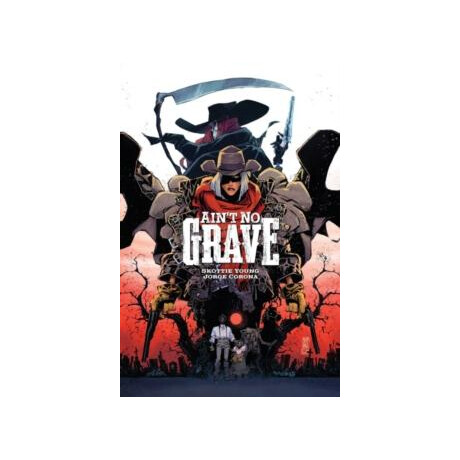 Ain't no Grave