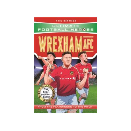 Wrexham afc (Ultimate Football Heroes - the No.1 Football Series)