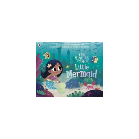 Ten Minutes to Bed: Little Mermaid