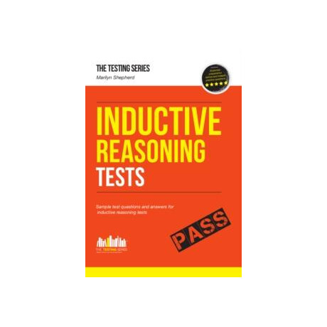 Inductive Reasoning Tests: 100s of Sample Test Questions and Detailed Explanations (How2become)
