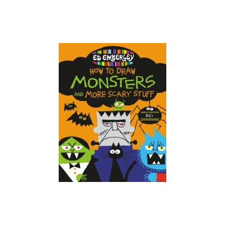 Ed Emberley's how to Draw Monsters and More Scary Stuff
