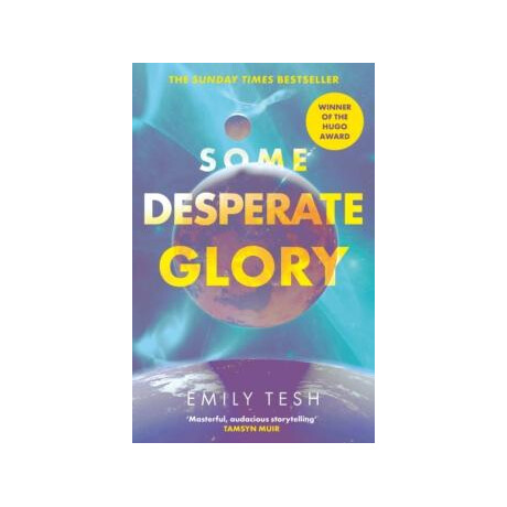 Some Desperate Glory