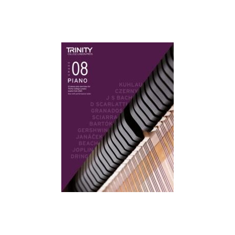 Trinity College London Piano Exam Pieces Plus Exercises From 2021: Grade 8 Trinity College London Piano Exam Pieces Plus Exercises From 2021: Grade 8