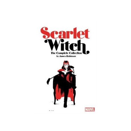 Scarlet Witch by James Robinson: the Complete Collection