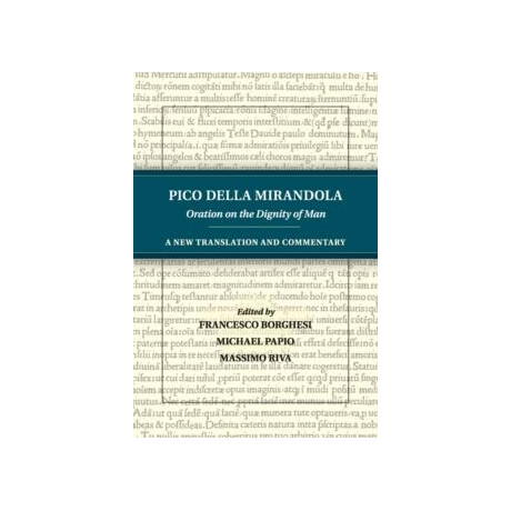 Pico Della Mirandola: Oration on the Dignity of man