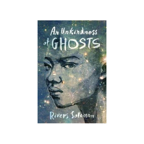 Unkindness of Ghosts