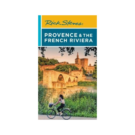 Rick Steves Provence & the French Riviera (Sixteenth Edition)