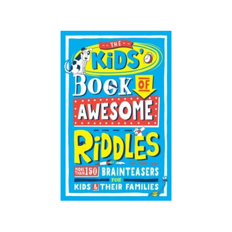 Kids’ Book of Awesome Riddles