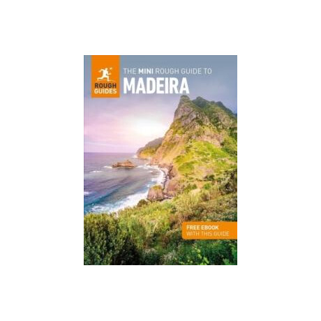 Mini Rough Guide to Madeira: Travel Guide With Ebook