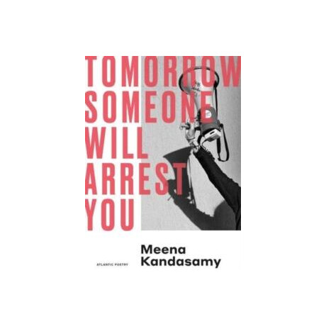 Tomorrow Someone Will Arrest you