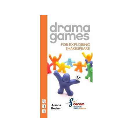 Drama Games for Exploring Shakespeare