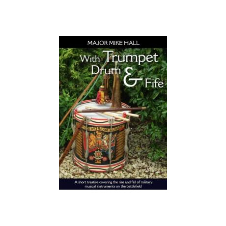 With Trumpet, Drum and Fife
