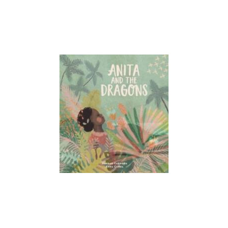 Anita and the Dragons