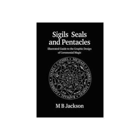 Sigils, Seals and Pentacles
