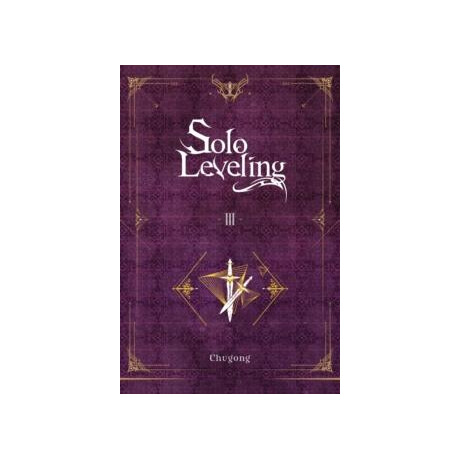 Solo Leveling, Vol. 3 (Light Novel)
