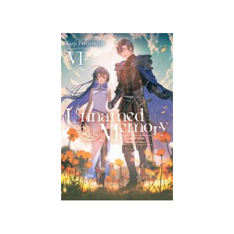 Unnamed Memory, Vol. 6 (Light Novel)