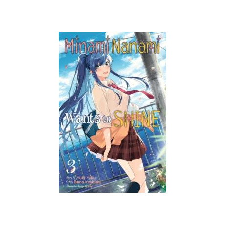 Minami Nanami Wants to Shine, Vol. 3