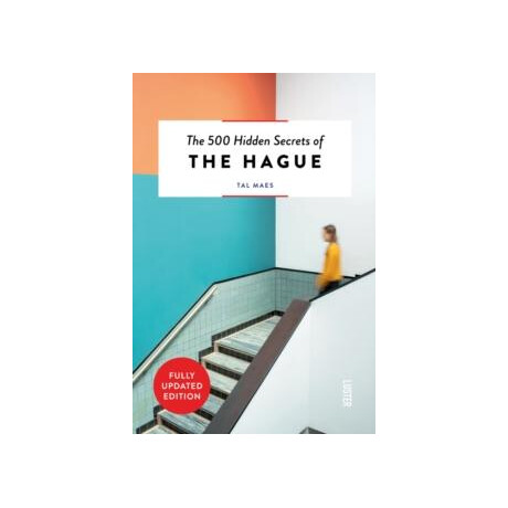 500 Hidden Secrets of the Hague