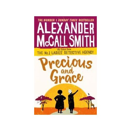 The no1 Ladies's Detective Agency (17): Precious and Grace