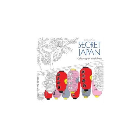 Colouring for Mindfulness: Secret Japan