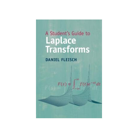 Student's Guide to Laplace Transforms