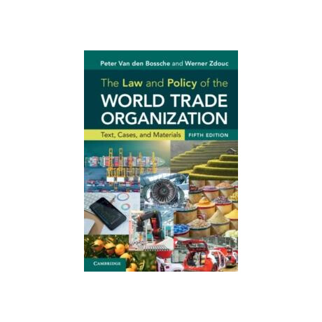 Law and Policy of the World Trade Organization