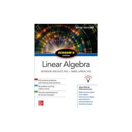 Schaum's Outline of Linear Algebra, Sixth Edition Schaum's Outline of Linear Algebra, Sixth Edition