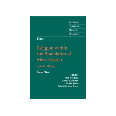 Kant: Religion Within the Boundaries of Mere Reason