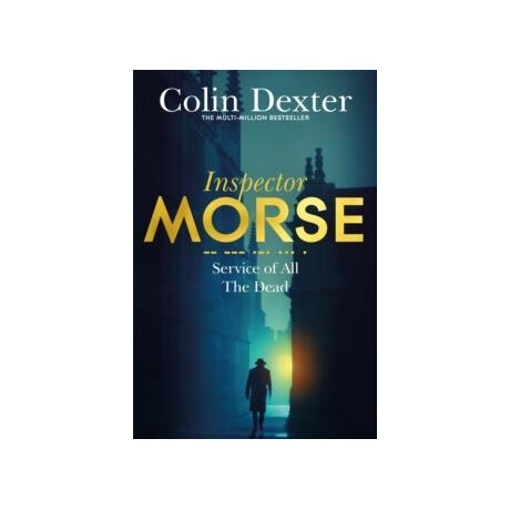 Inspector Morse (04): Service of all Dead