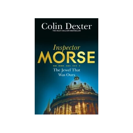 Inspector Morse (09): the Jewel That was Ours