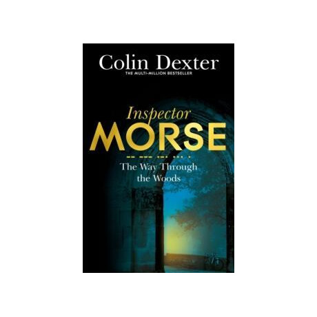Inspector Morse (10): the way Through the Woods