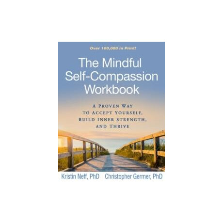 Mindful Self-Compassion Workbook