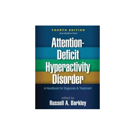 Attention-Deficit Hyperactivity Disorder, Fourth Edition
