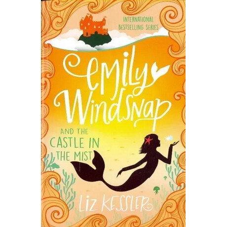 Emily Windsnap (03): and the Castle in the Mist