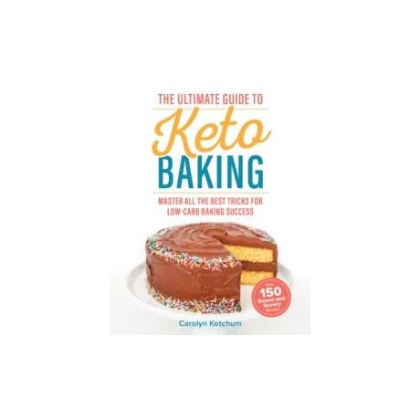 Ultimate Guide to Keto Baking