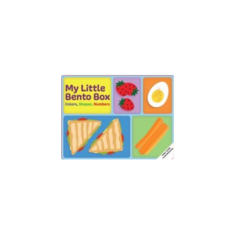 My Little Bento Box: Colors, Shapes, Numbers