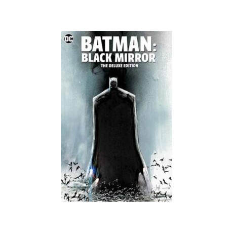 Batman: Black Mirror the Deluxe Edition