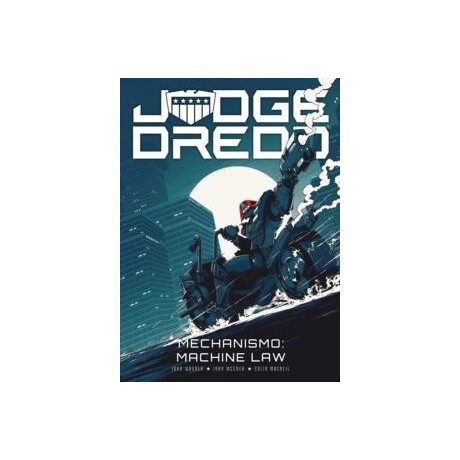 Judge Dredd: Mechanismo - Machine law