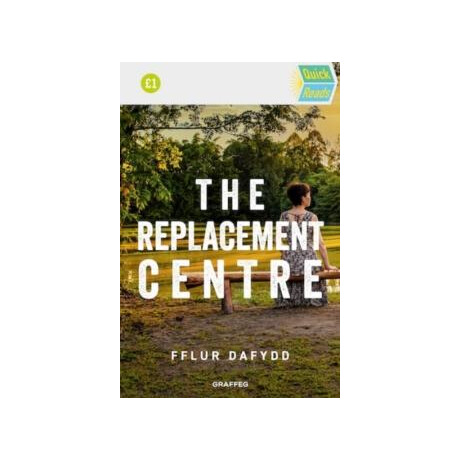 Quick Reads: the Replacement Centre