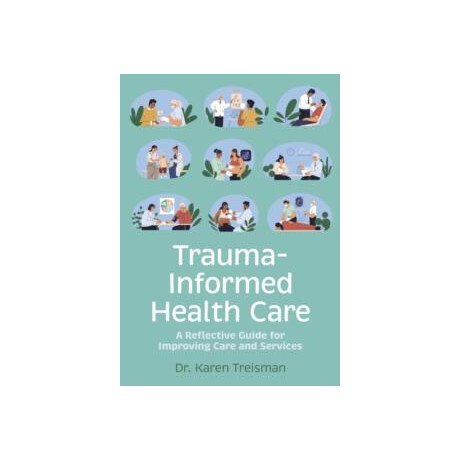 Trauma-Informed Health Care